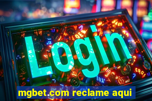 mgbet.com reclame aqui